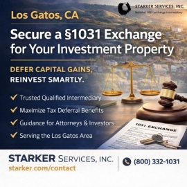 Contact Starker for Expert §1031 Exchange Services in Los Gatos, CA