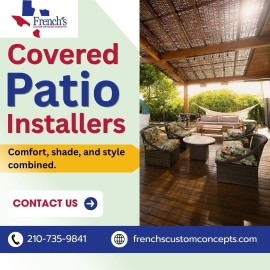 Covered Patio Installers in San Antonio