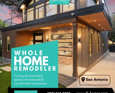 Whole Home Remodeler In San Antonio