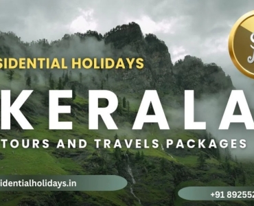 Kerala Tours and Travels Packages - Explore Gods Own Country with Presidential Holidays