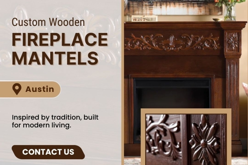 Fireplace Mantels in Austin