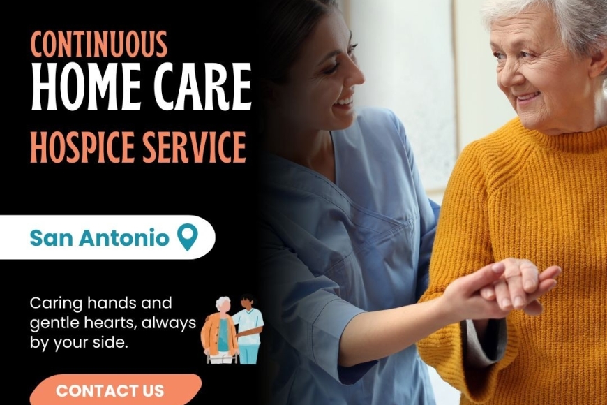Continuous Home Care Hospice in San Antonio