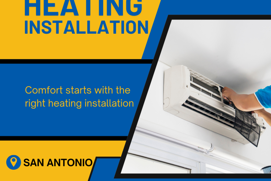Heating Installation in San Antonio TX
