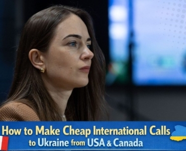 How to Make Cheap International Calls to Ukraine from USA