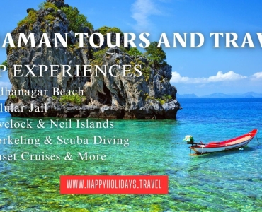 Andaman Tour and Travel Package - Explore Tropical Islands with Happy Holidays