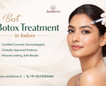 Best Botox treatment in Indore – Aestheva