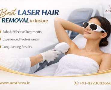 Best Laser Hair Removal in Indore – Aestheva